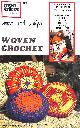  VARIOUS, Mon Tricot Learn and Perfect Woven Crochet, Work Book No. 2