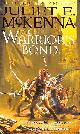 1841490652 MCKENNA, JULIET E., The Warrior's Bond: Book Four: The Tales of Einarinn