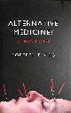 0199218870 BIVINS, ROBERTA, Alternative Medicine?: A History
