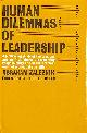0060371609 ZALEZNIK, ABRAHAM, Human Dilemmas of Leadership