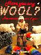 0855325844 MESSENT, JAN, Have You Any Wool?: Creative Use of Yarn
