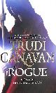 1841495948 CANAVAN, TRUDI, The Rogue: Book 2 of the Traitor Spy: 2/3