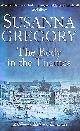 0751541834 GREGORY, SUSANNA, The Body In The Thames: 6 (Adventures of Thomas Chaloner)