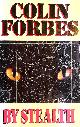 0330323946 FORBES, COLIN, By Stealth