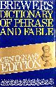 0304935700 BREWER, EBENEZER COBHAM [EDITOR], Brewer's Dictionary of Phrase and Fable