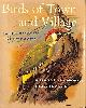 0600430219 WILLIAM DONALD CAMPBELL;, Birds of Town and Village