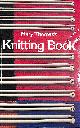 0340378743 THOMAS, MARY, Knitting Book