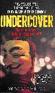 0571302173 LEWIS, PAUL; EVANS, ROB, Undercover: The True Story of Britain's Secret Police