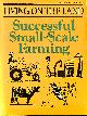 0882661477 SCHWENKE, KARL, Successful Small Scale Farming