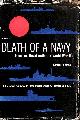  ANDRIEU D'ALBAS, Death Of A Navy: Japanese Naval Action In World War Ii
