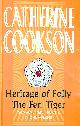 0593049861 CATHERINE COOKSON, Heritage of Folly and the Fen Tiger
