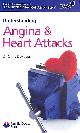 1903474221 CHRISTOPHER DAVIDSON, Angina and Heart Attacks (Understanding) (Family Doctor Books)