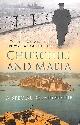 0750960698 AUSTIN, Churchill and Malta: A Special Relationship