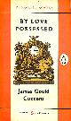  JAMES GOULD COZZENS, By Love Possessed