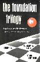  ISAAC ASIMOV, The Foundation Trilogy (Foundation, Foundation and Empire, Second Foundation): Omnibus