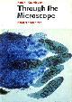 0490000495 ANDERSON, MARGARET DAMPIER, Through the Microscope (Modern Knowledge S.)