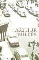 140880154X MILLER, ARTHUR, Presence: Collected Stories