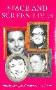 0198604076 BILLINGTON, MICHAEL [EDITOR], Stage and Screen Lives