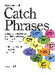 0710204957 PARTRIDGE, ERIC [EDITOR], A Dictionary of Catch Phrases: British and American from the Sixteenth Century to the Present Day