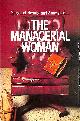 0385022875 MARGARET HENNIG AND ANNE JARDIM, The Managerial Woman