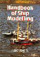 085242714X VEENSTRA, ANDRE, Handbook of Ship Modelling