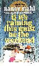 0425044602 NANCY STAHL, If It's Raining This Must Be the Weekend