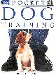 0751308374 FOGLE, BRUCE, RSPCA Pocket Dog Training Manual