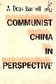  BARNETT, A. DOAK, Communist China in Perspective