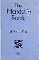 0851161251 FRANCIS GAY, The Friendship Book of Francis Gay 1975