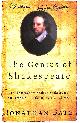 0330458434 BATE, JONATHAN, The Genius of Shakespeare