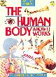 0862725615 ANGELA ROYSTON; JACKIE GAFF [EDITOR]; ROB SHONE [ILLUSTRATOR]; CHRIS FORSEY [ILLUSTRATOR];, The Human Body And How It Works : ( Tell Me About ) :