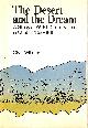 0708305792 WILLIAMS, GLYN, The Desert and the Dream: A Study of Welsh Colonization in Chubut, 1865-1915