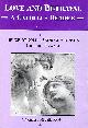 0130433454 ARNOLD, BRUCE; ARONSON, ANDREW; LAWALL, GILBERT, Love & Betrayal: A Catullus Reader Student Edition 2000c (Softcover)