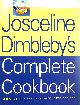 0004140125 DIMBLEBY, JOSCELINE, Josceline Dimbleby's Complete Cookbook