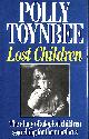 0091604400 POLLY TOYNBEE, Lost Children: Story of Adopted Children Searching for Their Mothers