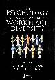 1405100966 MARGARET S. STOCKDALE (EDITOR), FAYE J. CROSBY (EDITOR), The Psychology and Management of Workplace Diversity