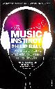 0099535440 BALL, PHILIP, The Music Instinct: How Music Works and Why We Can't Do Without It