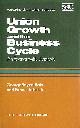 0631166505 ELSHEIKH & BAIN, Union Growth and the Business Cycle: An Econometric Analysis (Warwick Studies in Industrial Relations)