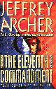 0002253194 ARCHER, JEFFREY, The Eleventh Commandment -Signed by the Author