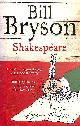 000719790X BRYSON, BILL, Shakespeare: The World As A Stage: Bill Bryson