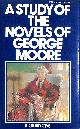 0901072583 , A Study of the Novels of George Moore: 3 (Irish Literary Studies)