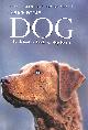 1845334795 BRUCE FOGLE, Dog: The definitive guide for dog owners