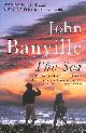 0330483293 BANVILLE, JOHN, The Sea
