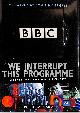 0563551372 BARNARD, PETER; HUMPHRYS, JOHN [FOREWORD], We Interrupt This Programme (with audio CD)