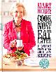 1472231031 MARY BERRY, Cook Now Eat Later