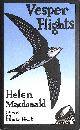 0224097016 HELEN MACDONALD, Vesper Flights: new and collected essays