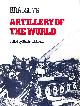 0904609049 BIDWELL, SHELFORD [EDITOR], Brassey's Artillery of the World