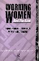0415009375 AE MORRIS. S M NOTT, Working Women and the Law: Equality and Discrimination in Theory and Practice