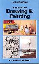 0340222433 ANDREWES, ELIZABETH, Manual for Drawing and Painting (Teach Yourself)