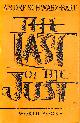  ANDRE SCHWARZ-BART, The Last of The Just